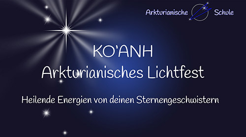 KOANH-Arkturianisches Lichtfest