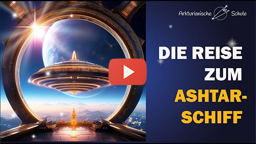 Die Reise zum ASHTARSCHIFF - göttliches Mitgefühl ANTHEAA - Mitschnitt Offenes Treffen 22.11.2020